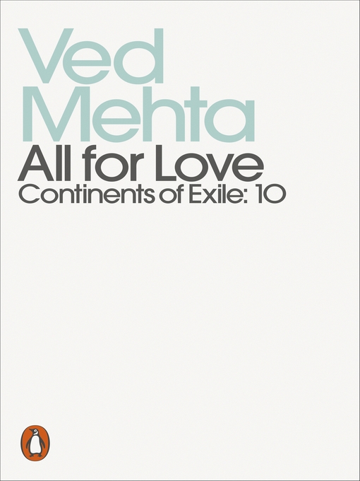 Title details for All for Love by Ved Mehta - Wait list